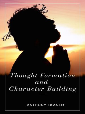 cover image of Thought Formation and Character Building